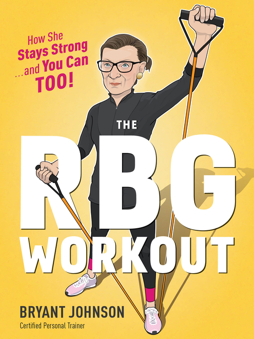 Title details for The RBG Workout by Bryant Johnson - Available